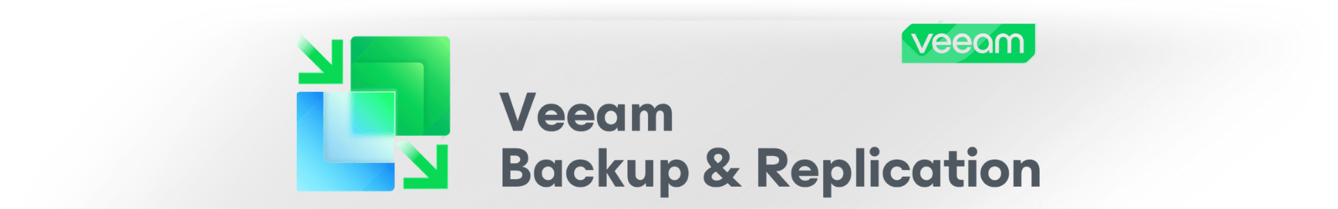 Veeam Backup & Replication for Enterprise Environments